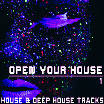 Various Artists - Open Your House, 1 - House & Deep House S