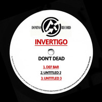 Invertigo - Don't Dead