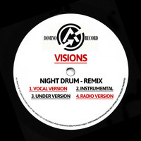Visions - Night Drum - Remixes