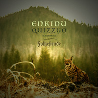 Enkidu & Quizzyo - Folkefiende (Explicit)