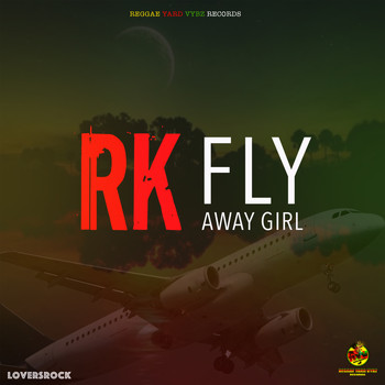 RK - Fly Away Girl