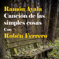 Ramón Ayala El Mensú - Canción de las Simples Cosas