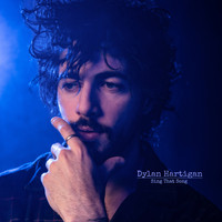 Dylan Hartigan - Sing That Song