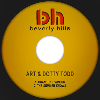 Art & Dotty Todd - Chanson D'amour / The Summer Knows