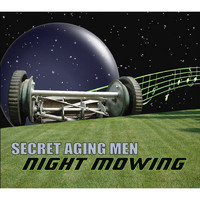 Secret Aging Men - Night Mowing