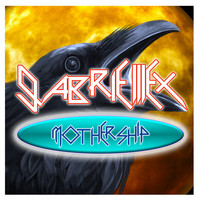 Gabrielllex - Mothership