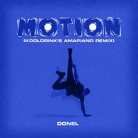 Donel - Motion (Kooldrink’s Amapiano Remix)