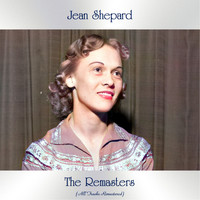 Jean Shepard - The Remasters (All Tracks Remastered)