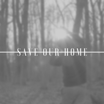 Image - Save Our Home (Explicit)