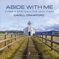 Davell Crawford - Abide with Me: Hymns & Spirituals for Solo Piano