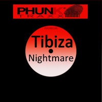 Tibiza - Nightmare