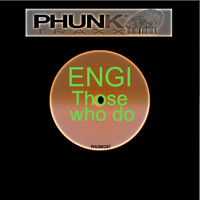 Engi - Those Who Do