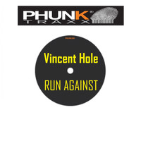 Vincent Hole - Run Against