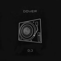 Dover - DJ (Explicit)