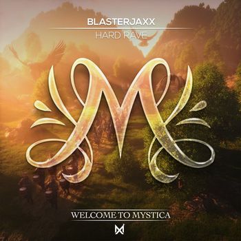 Blasterjaxx - Hard Rave