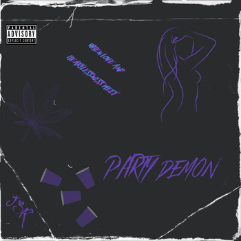 J3R - Party Demon (Explicit)