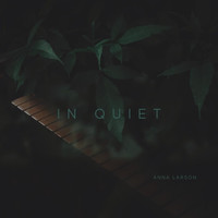 Anna Larson - In Quiet