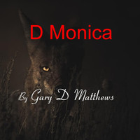 Gary D Matthews - D Monica