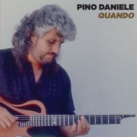 Pino Daniele - Quando / 'O ssaje comme fa 'o core (2021 Remaster)