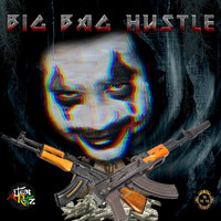 Lionheart - Big Bag Hustle (Explicit)
