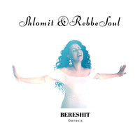 Shlomit & RebbeSoul - Bereshit (Genesis)