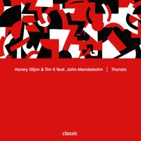 Honey Dijon & Tim K - Thunda (feat. John Mendelsohn) (Edit)