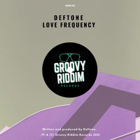 Deftone - Love Frequency