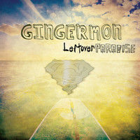 Gingermon - Leftover Paradise (Explicit)
