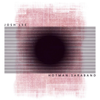 Josh Lee - Saraband, S. 55v