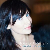 Natalie Imbruglia - Maybe It's Great (Explicit)