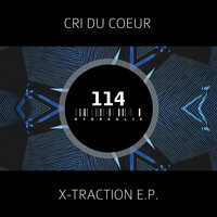 Cri Du Coeur - X-Traction E.P.