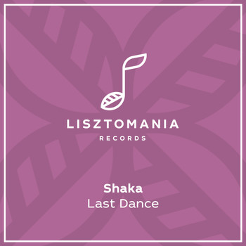 Shaka - Last Dance