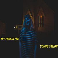 Young Vision - #27 Freestyle (Explicit)