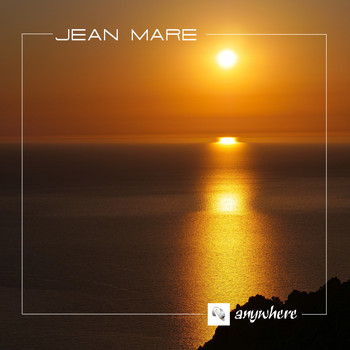 Jean Mare - Anywhere (Atmospheric Chill Lounge)