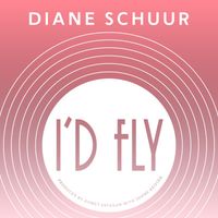 Diane Schuur - I'd Fly