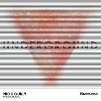 Nick Curly - Underground (Dennis Ferrer Remix Edit)