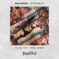 Rafa Barrios - Feetpain EP