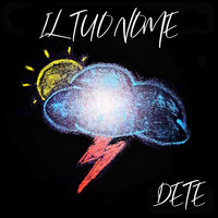 Dete - Il tuo nome (Explicit)