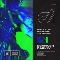 Scanner Darkly - Simulated Universe (The Remixes)