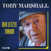 Tony Marshall - Der letzte Traum