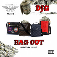 DJG - Bag Out (Explicit)