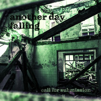 Call for Submission - Another Day Falling
