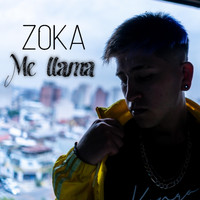 Zoka - Me Llama