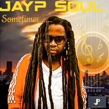 JayP Soul - Sometimes