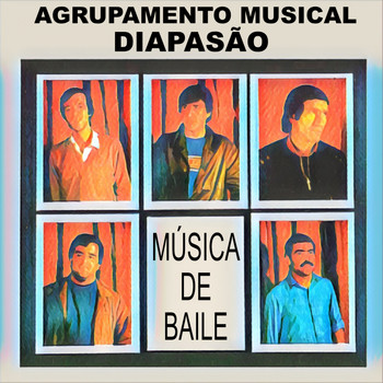 Agrupamento Musical Diapasão - Musica de Baile