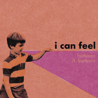 Faithman - I Can Feel