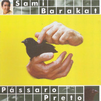 Sami Barakat - Pássaro Preto