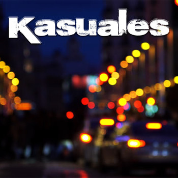 Kasuales - Abrid los bares!