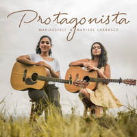 Mariaestelí - Protagonista (feat. Marisol Carrasco)