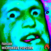 Fahjah - Microwave Popcorn
